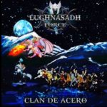 Lughnasadh La Force - Clan De Acero