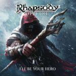 Rhapsody of Fire - I´ll Be Your Hero