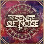 SENSE OF NOISE - Sense Of Noise
