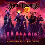 THE THREE TREMORS – Guardians Of The Void
