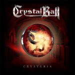 CRYSTAL BALL- Crysteria