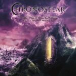 CHRONOSFEAR - The Astral Gates Pt. 1: A Secret Revealed