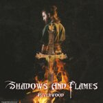 RIVERWOOD – Shadows And Flames