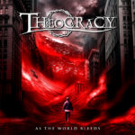 THEOCRACY – As The World Bleeds 🇺🇸 (2011)