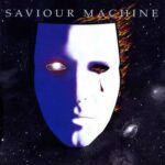 SAVIOUR MACHINE – Saviour Machine (1993)