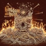 THY KINGDOM WILL BURN - The Void and the Vengance