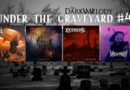 Under the Graveyard #46:  WORLD DECAY + EMMENTIA TENEBRIS + WINDS OF TRAGEDY + EXTREME