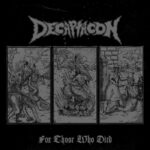 DECAPTACON - For Those Who Died