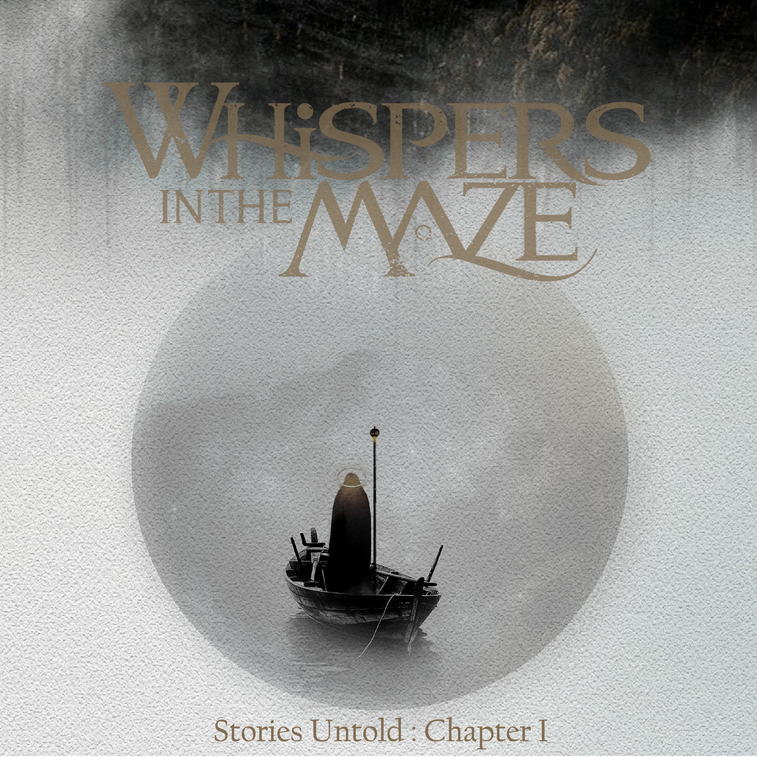 WHISPERS IN THE MAZE - Stories Untold: Chapter I