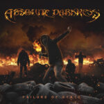 ABSOLUTE DARKNESS - Failure of State