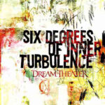Review Clásico: DREAM THEATER – Six Degrees Of Inner Turbulence (2002)