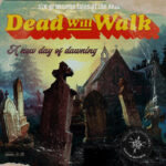DEAD WILL WALK - A New Day of Dawning (Ep)
