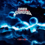 DARK SHADOW - Chapter One