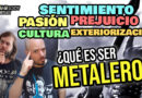 ¿Qué implica para NOSOTROS y para “ELLOS” ser METALERO? [Reflexión] 🤘 Shortcast #39