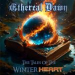 ETHEREAL DAWN - The Tales of the Winterheart (Ep)
