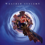 WEATHER SYSTEMS - Ocean Without A Shore