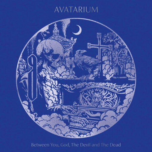 AVATARIUM-Between You, God, The Devil and The Dead