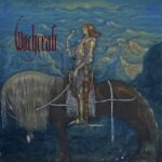 WITCHCRAFT - Idag